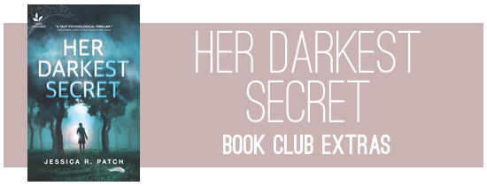 Her Darkest Secret Book Club Extras
